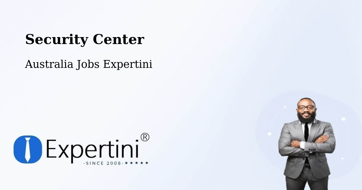 Security & Compliance – Gowanbrae - Australia Jobs Expertini